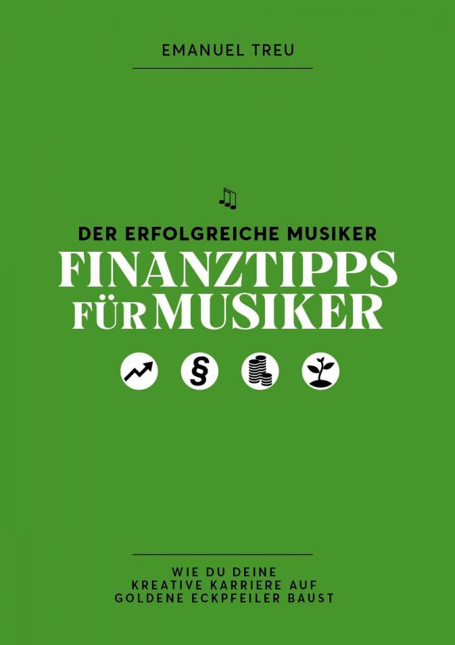 Der erfolgreiche Musiker - Finanztips für Musiker